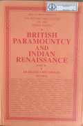 The History And Culture Of The Indian People : British Paramountcy And Indian Renaissance Part II Volume 10