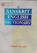 A Sanskrit - English Dictionary