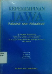 Kepemimpinan Jawa : falsafah dan aktualisasi