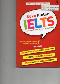 Buku Pintar IELTS International English Language Testing System