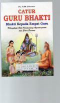 Catur Guru Bhakti : Bhakti Kepada Empat Guru