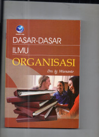 Dasar-Dasar Ilmu Organisasi