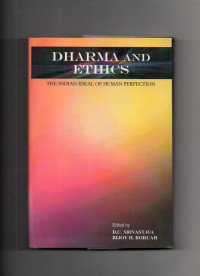 Dharma and Ethics : The Indian Ideal of Human Perfection