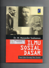 Ilmu Sosial Dasar : Teori dan Konsep Ilmu Sosial