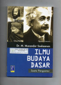 Ilmu Budaya Dasar : Suatu Pengantar