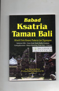 Babad Ksatria Taman Bali (Warih Tirta Harum) Padarta Lan Tegesnyane