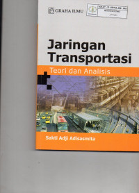 Jaringan Transportasi : Teori dan Analisis