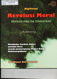 Big Vision Revolusi Moral : Revolusi yang Tak Terhentikan