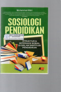 Sosiologi Pendidikan : Struktur & Interaksi Sosial di dalam Institusi Pendidikan