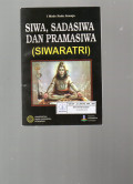 Siwa, Sadasiwa, Dan Pramasiwa (Siwaratri)