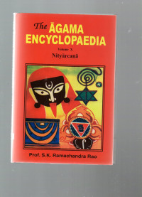 The Agama Encyclopaedia Volume X Nityarcana