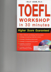 Toefl Workshop in 30 Minutes: Higher Score Guaranteed