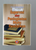 Supervisi dan Peningkatan Mutu Pendidikan