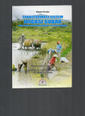 Transformasi Sistem Irigasi Subak yang Berlandaskan Konsep Tri Hita Karana