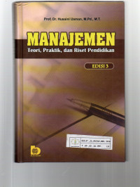 Manajemen : Teori, Praktik dan Riset Pendidikan