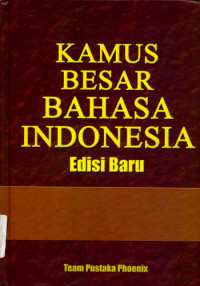 Kamus Besar Bahasa Indonesia