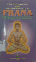 Pengetahuan dan Pengendalian Prana : Pranayama