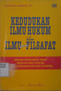 Kedudukan Ilmu Hukum dalam Ilmu dan filsafat