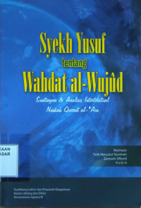 Image of Syekh Yusuf tentang Wahdat Al-Wujud : Suntingan dan Analisis Intertekstual Naskah Qurrat al-'Ain